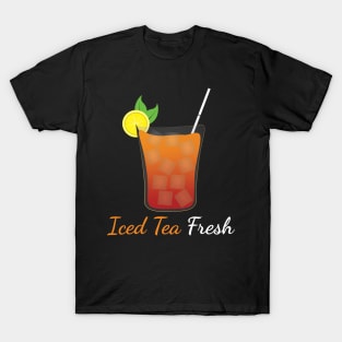 Iced Tea Fresh T-Shirt